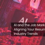 AI and the Job Market: Aligning Your Resume with Industry Trends