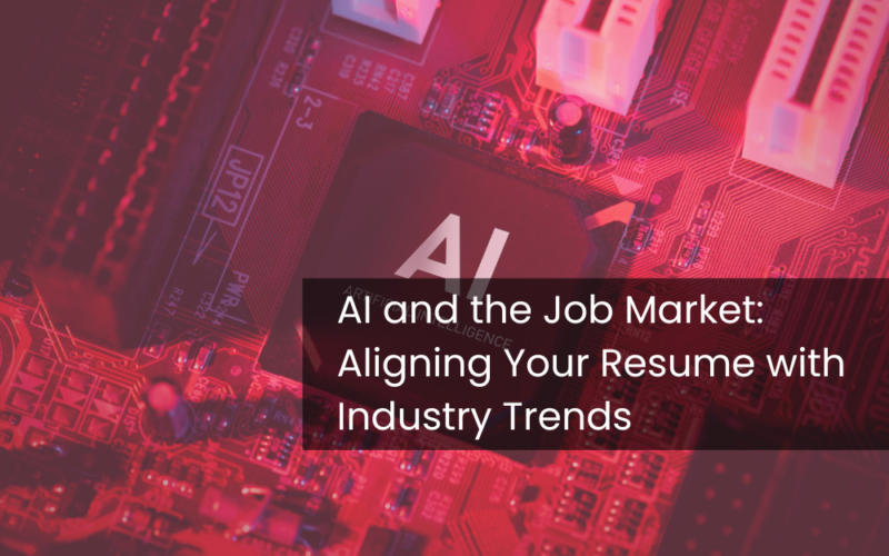 AI and the Job Market: Aligning Your Resume with Industry Trends