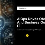 AIOps Drives Observability And Business Outcomes In IT