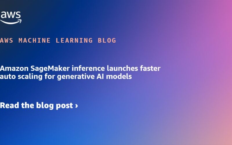 Amazon SageMaker inference launches faster auto scaling for generative AI models | Amazon Web Services