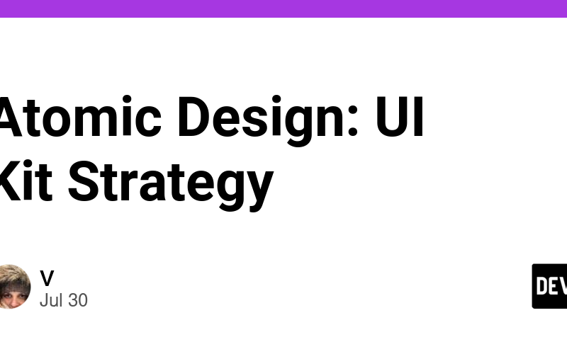 Atomic Design: UI Kit Strategy