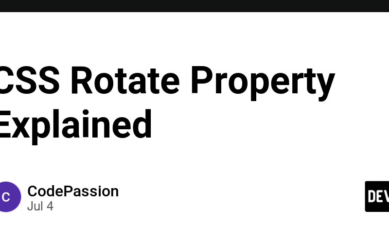 CSS Rotate Property Explained