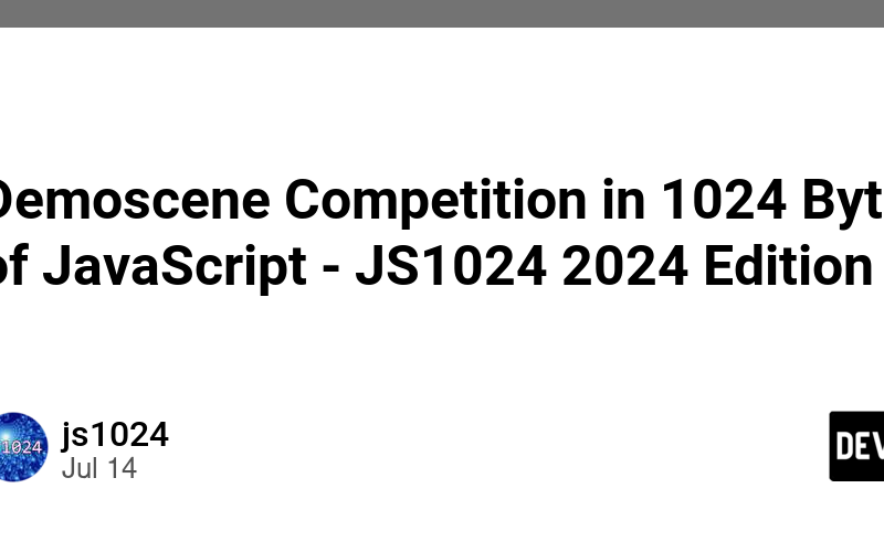 Demoscene Competition in 1024 Bytes of JavaScript - JS1024 2024 Edition