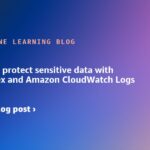 Detect and protect sensitive data with Amazon Lex and Amazon CloudWatch Logs | Amazon Web Services