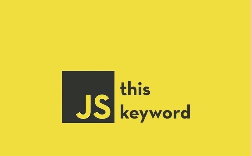 Explaining ‘this’ keyword in JavaScript