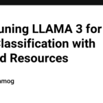 Fine-tuning LLAMA 3 for Text Classification with Limited Resources