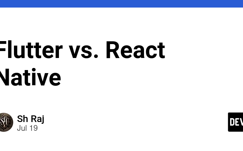 Flutter vs. React Native