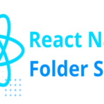 Folder Structure of a React Native App