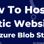 Hosting Static Website On Azure Blob Storage.