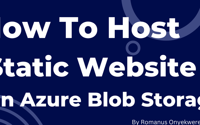 Hosting Static Website On Azure Blob Storage.