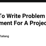 How To Write Problem Statement For A Project.?