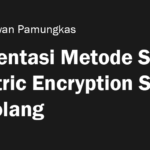 Implementasi Metode Standard Symmetric Encryption Signature pada Golang