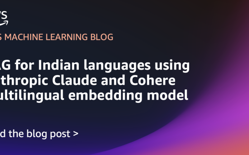 Indian language RAG with Cohere multilingual embeddings and Anthropic Claude 3 on Amazon Bedrock | Amazon Web Services