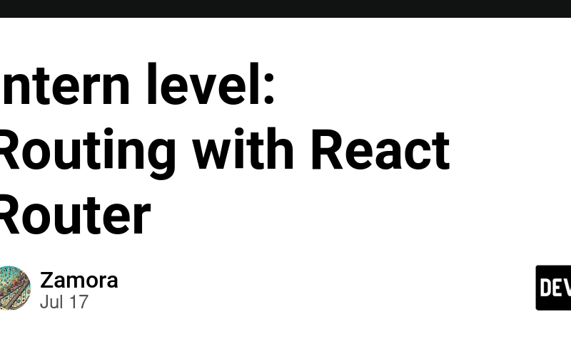 Intern level: Routing with React Router