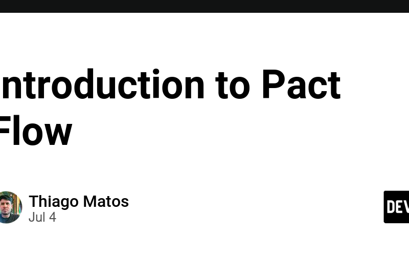 Introduction to Pact Flow