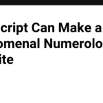 Javascript Can Make a Phenomenal Numerology Website