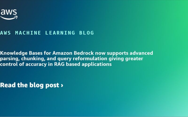 Knowledge Bases for Amazon Bedrock now supports advanced parsing, chunking, and query reformulation giving greater control of accuracy in RAG based applications | Amazon Web Services