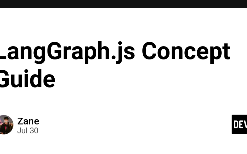 LangGraph.js Concept Guide