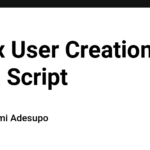 Linux User Creation Bash Script