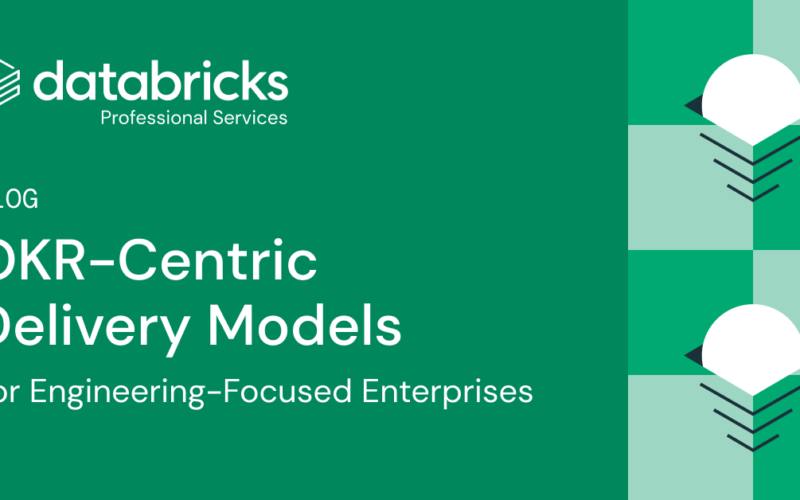 OKR-Centric Delivery Models for Engineering-Focused Enterprises