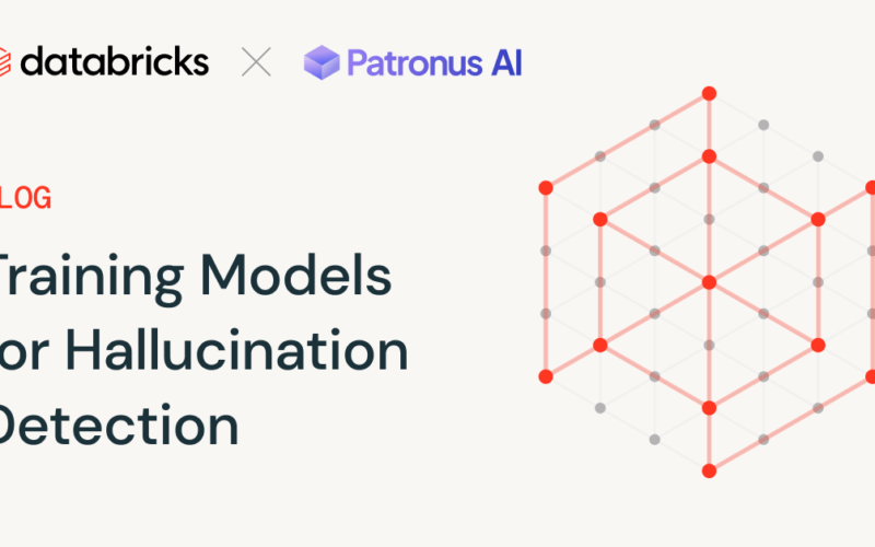 Patronus AI x Databricks: Training Models for Hallucination Detection