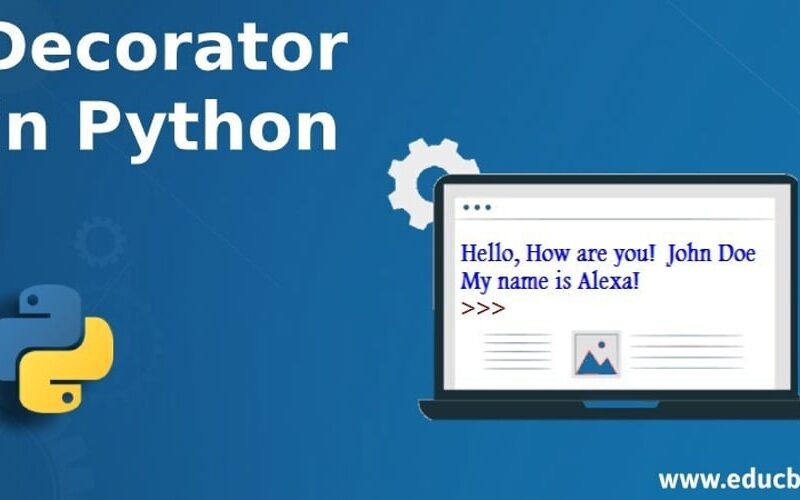 Python Decorators: What is decorators and how to use them?