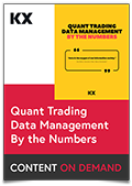 Quant Trading Data Management By the Numbers