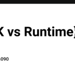 {SDK vs Runtime}