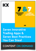 Seven Innovative Trading Apps & Seven Best Practices You Can Steal