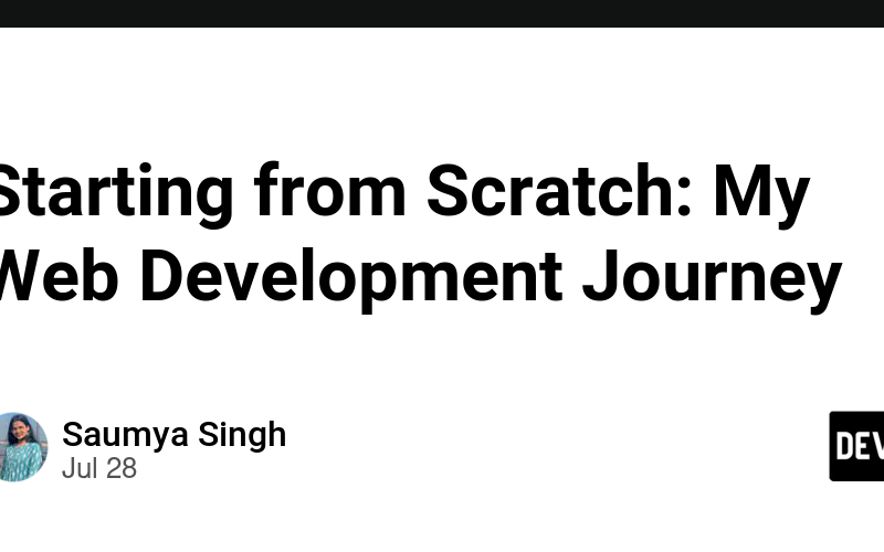 Starting from Scratch: My Web Development Journey