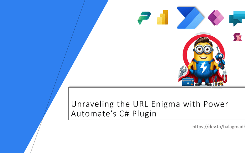 Unraveling the URL Enigma with Power Automate’s C# Plugin