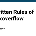 Unwritten Rules of Stackoverflow