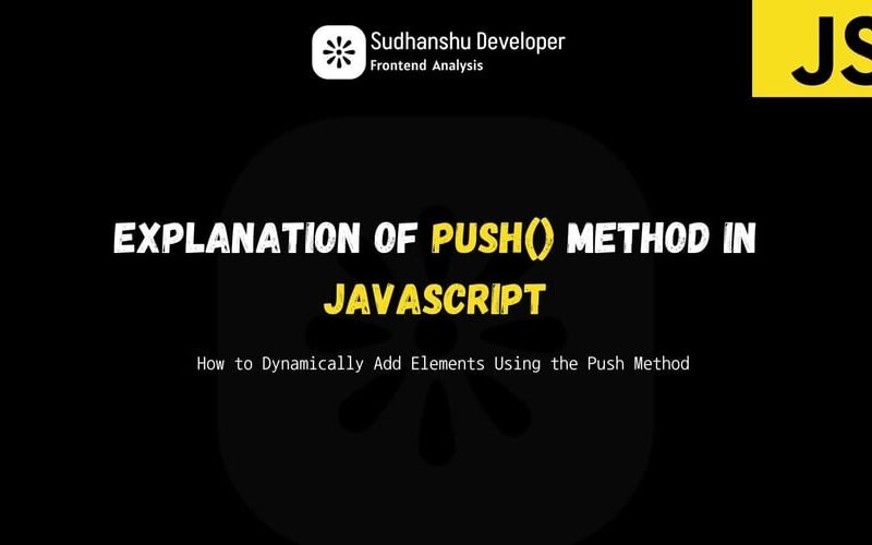 push() Method in JavaScript