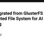 vivo Migrated from GlusterFS to a Distributed File System for AI Training