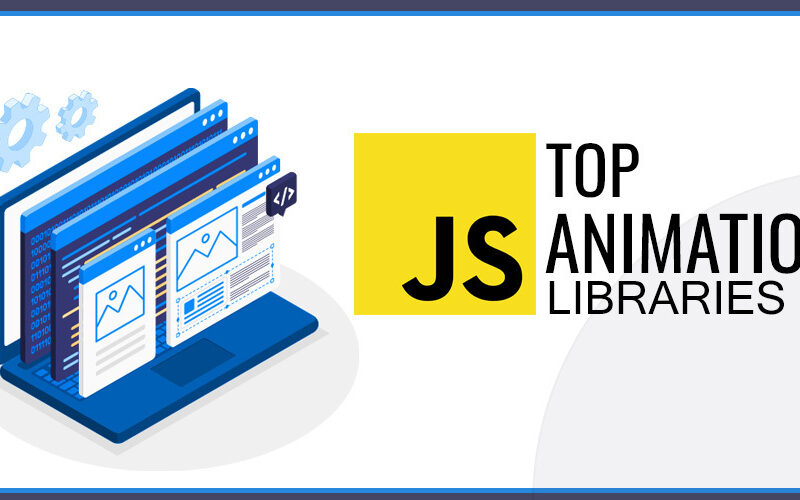 12 Best JavaScript Animation Libraries to Supercharge Your Web Projects in 2024