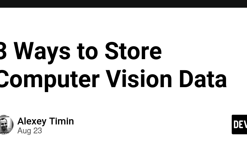 3 Ways to Store Computer Vision Data