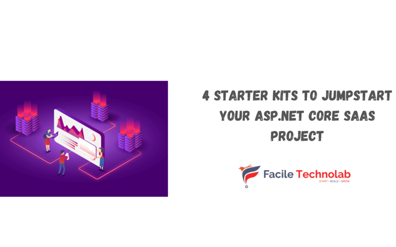 4 Starter Kits to Jumpstart Your ASP.NET Core SaaS Project