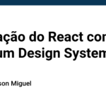 Aplicação do React com Ruby para um Design System