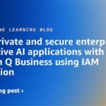 Build private and secure enterprise generative AI applications with Amazon Q Business using IAM Federation | Amazon Web Services