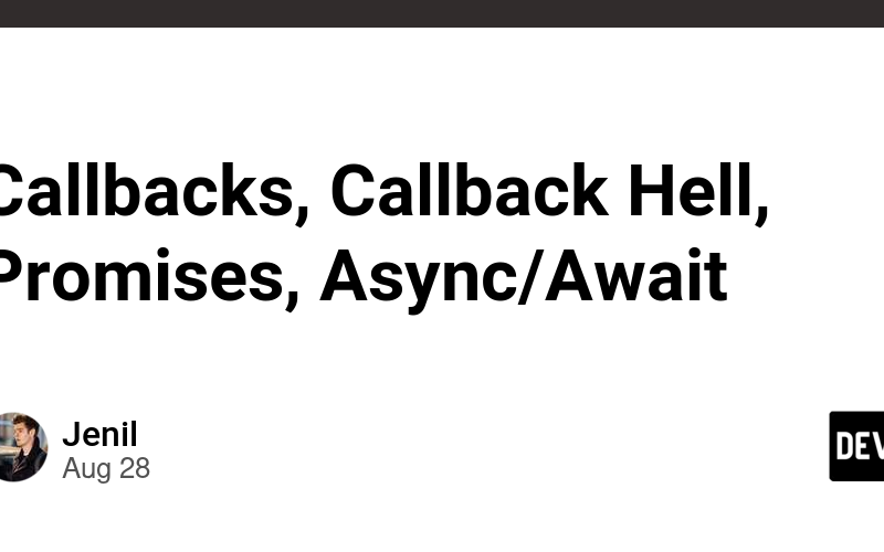 Callbacks, Callback Hell, Promises, Async/Await