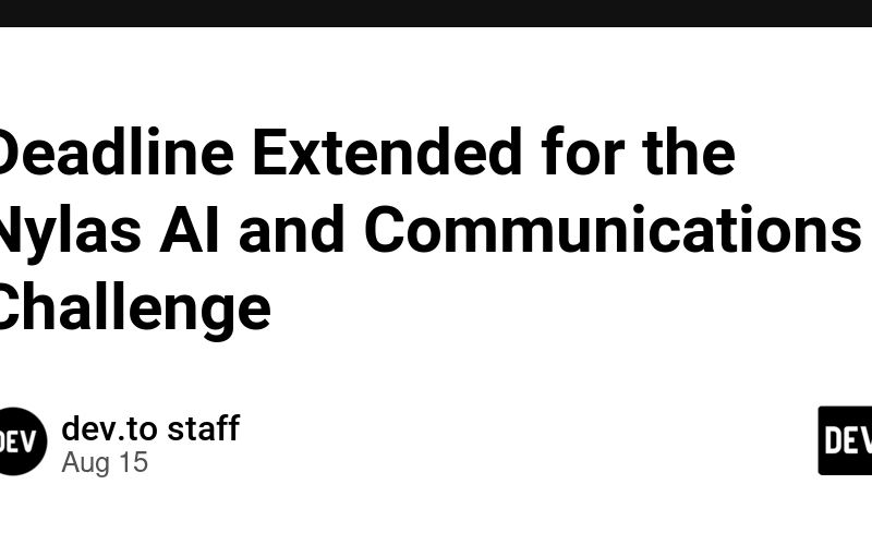 Deadline Extended for the Nylas AI and Communications Challenge