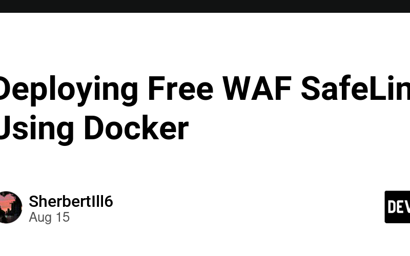 Deploying Free WAF SafeLine Using Docker