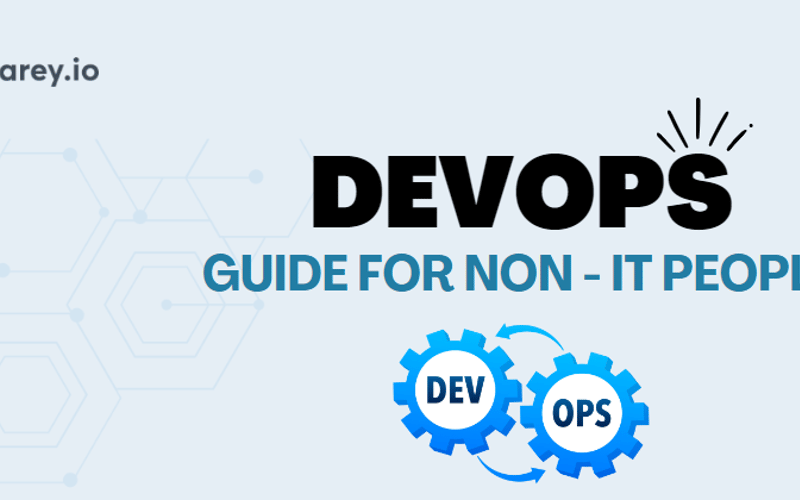 DevOps: An Easy-to-follow Guide for Non-IT People