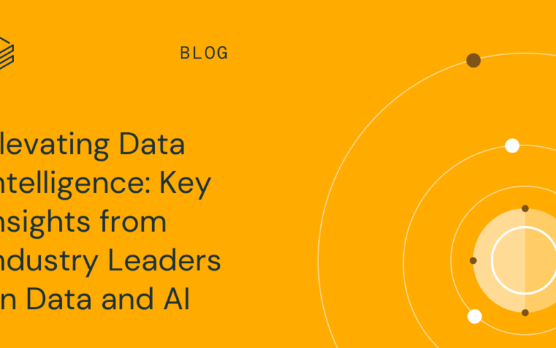 Elevating Data Intelligence: Key Insights from Industry Leaders on Data and AI