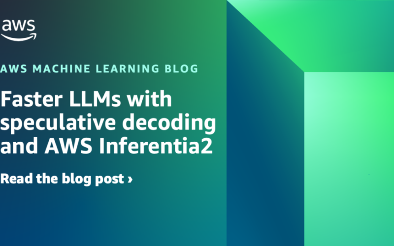 Faster LLMs with speculative decoding and AWS Inferentia2 | Amazon Web Services