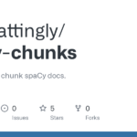 GitHub - wjbmattingly/spacy-chunks: An easy way to chunk spaCy docs.