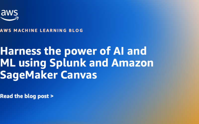 Harness the power of AI and ML using Splunk and Amazon SageMaker Canvas | Amazon Web Services