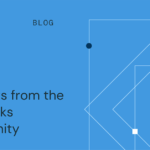 Highlights from the Databricks Community