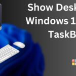 How To Select The Far Corner Of The Taskbar To Show The Desktop In Windows 11?