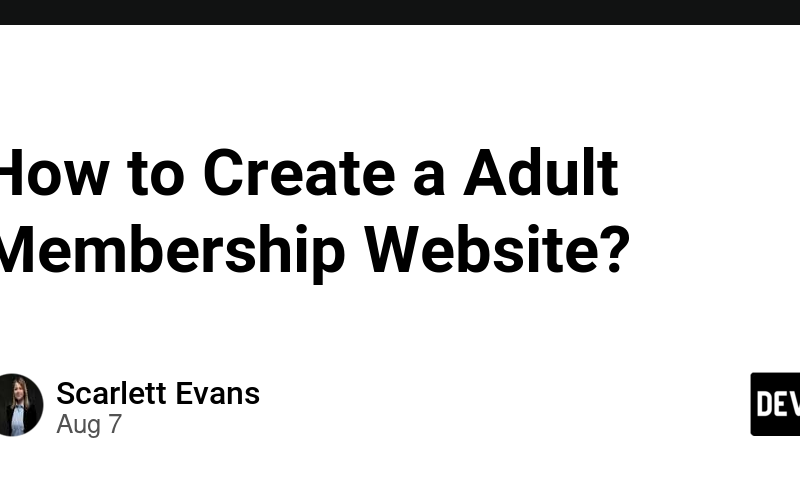 How to Create a Adult Membership Website?